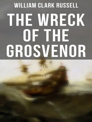 cover image of The Wreck of the Grosvenor